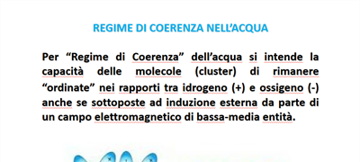 ACQUA ORDINATA IN REGIME DI COERENZA: fisica e biochimica per un approccio olistico a salute, benessere e longevità.
