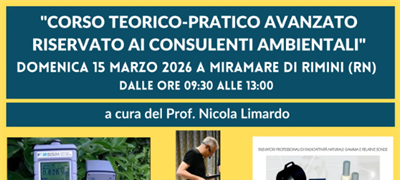 (Rimini) CORSO TEORICO-PRATICO AVANZATO PER CONSULENTI AMBIENTALI